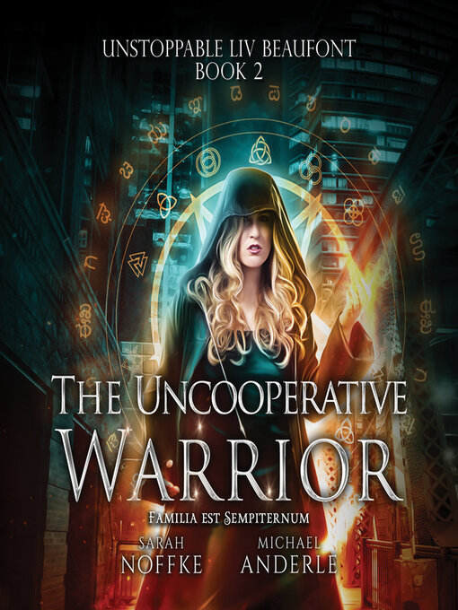 Title details for The Uncooperative Warrior by Sarah Noffke - Available